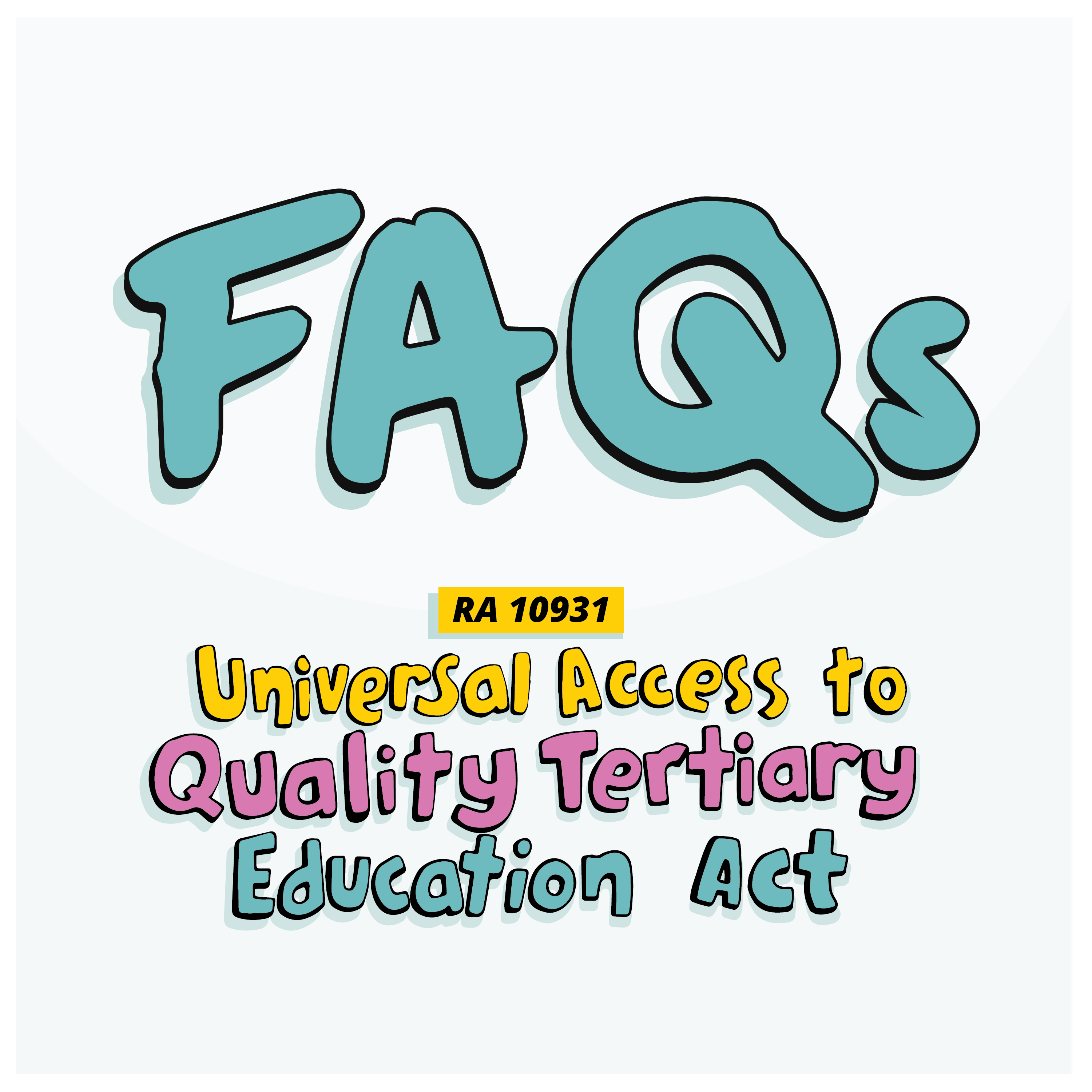 FAQs: The Universal Access to Quality Tertiary Education Act - Office 